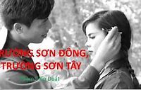 Nội Dung Bài Thơ Trường Sơn Đông Trường Sơn Tây